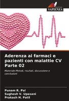 Aderenza Ai Farmaci E Pazienti Con Malattie CV Parte 02 Punam R. Pal