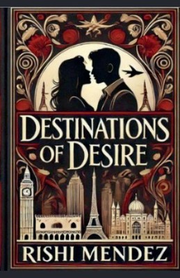 Rishi Mendez | Destinations Of Desire | Taschenbuch | Englisch (2025)