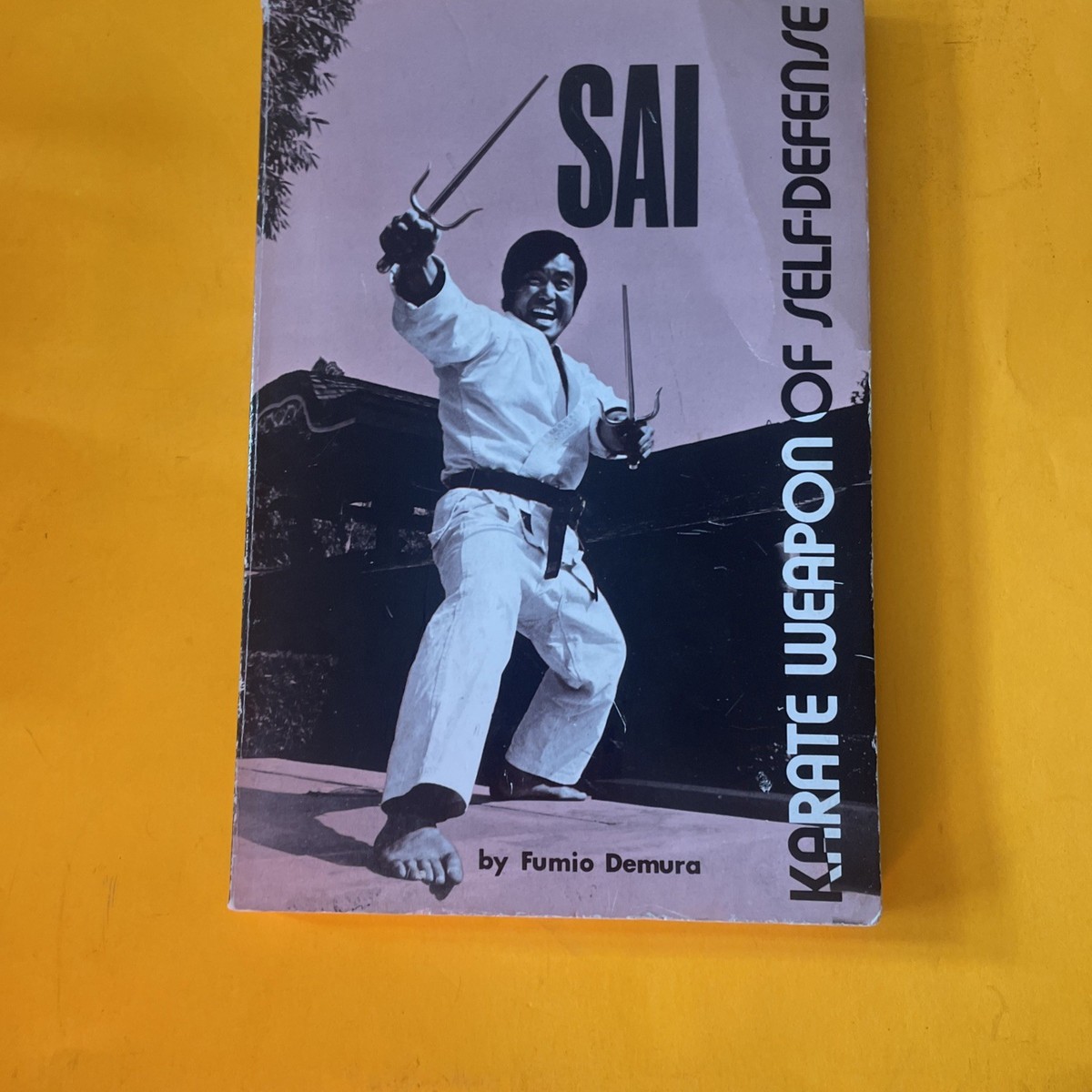 SAI Karate Weapon of Self-Defense Fumio Demura SC Book 1981  display picture 1