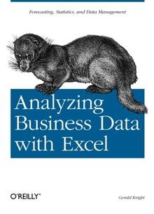 Analyzing Business Data with Excel: Forecasting, Statist... | Buch | Zustand gut