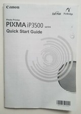 Canon Pixma iP3500 Photo Printer Quick Start Guide ONLY 