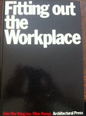 Workplace Fitting-out Manual,J WORTHINGTON