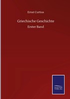 Ernst Curtius | Griechische Geschichte | Buch | Deutsch (2020) | Erster Band