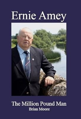 Ernie Amey: The Million Pound Man, Moore, Brian, Used; Good Book