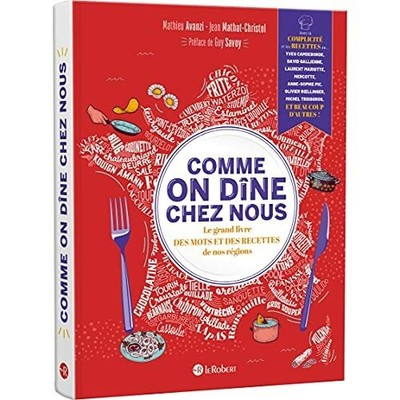 Comme on dîne chez nous - Le grand livre des mots et des Buch Le Robert