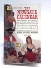 The Newgate Calendar 1 (George Theodore Wilkinson - 1963) (ID:52507)