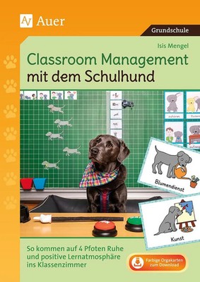 Classroom Management mit dem Schulhund Isis Mengel Bundle E-Bundle 1 Broschüre