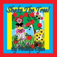 Shake The Tree! Penelope Dyan Taschenbuch Englisch 2023 EAN 9781614776499