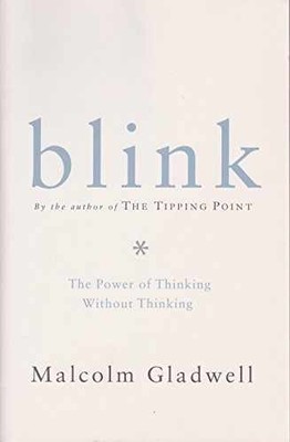 Blink: The Power of Thinking - Paperback, by Malcolm Gladwell - Acceptable