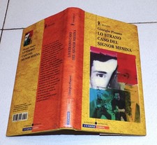 Giorgio Pisano LO STRANO CASO DEL SIGNOR MESINA - L'Unione Sarda 2004 I banditi