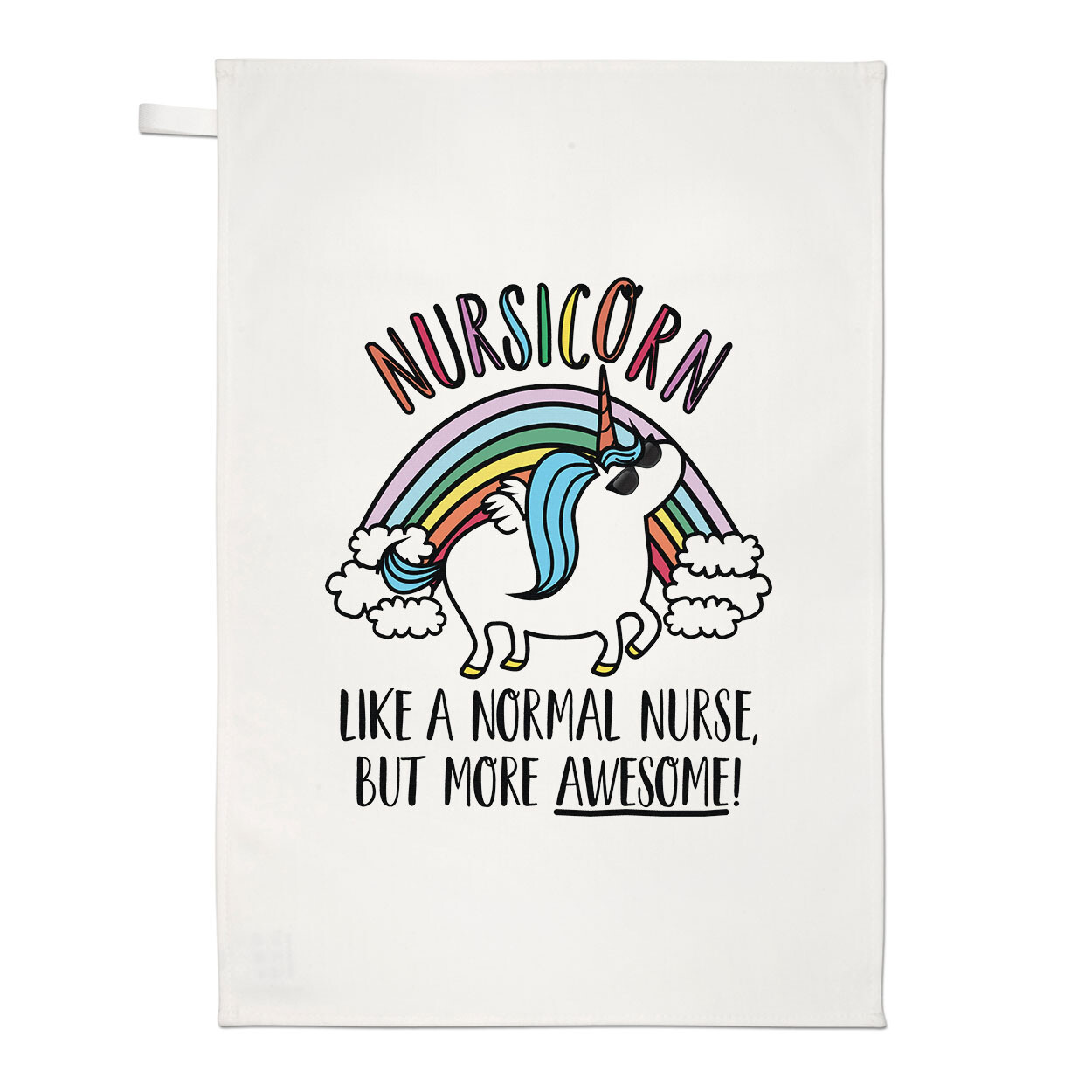 Nursicorn Unicorn Like A Normal Nurse More Awesome Tea Towel Best Funny