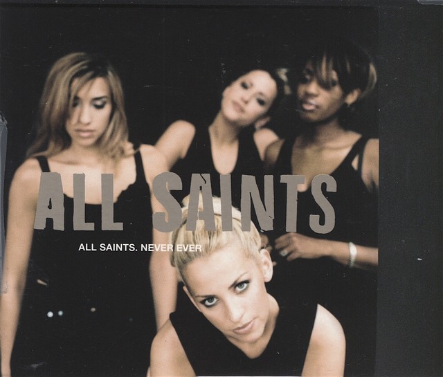 Never Ever [Single] by All Saints