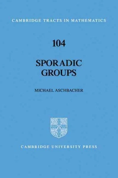 Sporadic Groups, Paperback by Aschbacher, Michael, Brand New, Free shipping i...