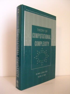 Theory of Computational Complexity Ding-Zhu Du &amp; Ker-I Ko 