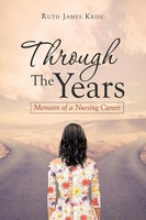 Ruth James Krise | Through The Years | Taschenbuch | Englisch (2021) | iUniverse