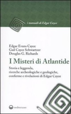 Gail Cayce Schw I misteri di Atlantide. Storia e leggenda, ricerch (Taschenbuch)