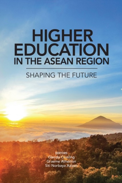 Higher Education in the ASEAN Region by Glenda Crosling PAPERBACK 9786297646008