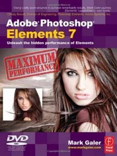 Adobe Photoshop Elements 7 Maximum - Paperback, by Galer Mark - Acceptable t