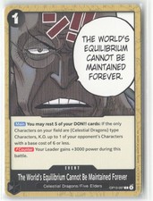 The World's Equilibrium Cannot Be Maintained Forever OP13-097 3rd Anniversary