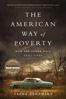 The American Way Of Poverty Subtitle How The Other Half Still Lives Abramsky