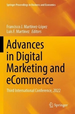 Advances in Digital Marketing and eCommerce: Third International Conference, 202