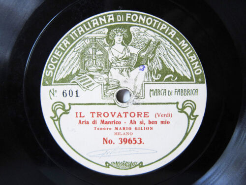 78rpm MARIO GILION sings Trovatore (Verdi) - FONOTIPIA MILAN 1906 - Picture 1 of 2
