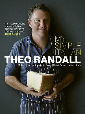 My Simple Italian: 100 inspired recipes from one of Britain's best Italian...