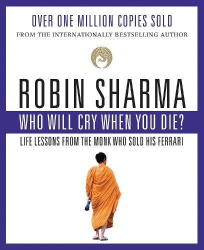 Thumbnail - Robin S. Sharma Who Will Cry When You Die? (taschenbuch)