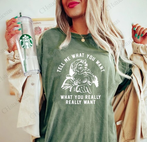 Tell Me What You Want What You Really Want Shirt, lustig Weihnachten Santa - Bild 4 von 7