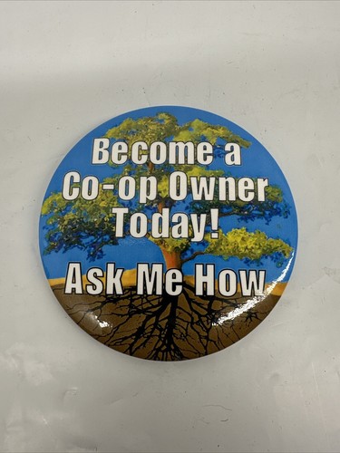 Buttonworks “Become A Co-op Owner Today!” Button
