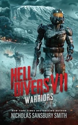 Hell Divers VII: Warriors (The Hell..., Smith, Nicholas