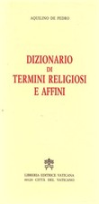 Dizionario di termini religiosi e affini - Aquilino De Pedro [2000]