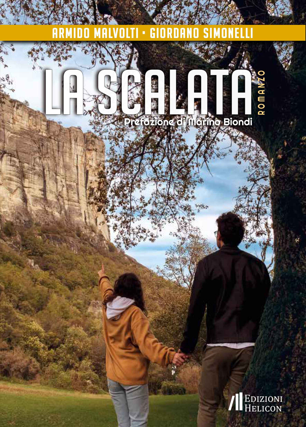 Libri Armido Malvolti / Giordano Simonelli - La Scalata