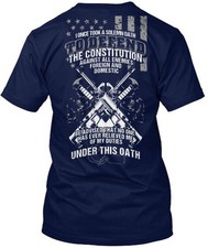 I Once Took A Solemn Oath To Defend The Constitution T-Shirt Made in USA S-5XL