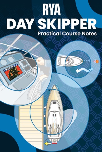 RYA Day Skipper Practical Course Notes by Royal Yachting Association - Image 2