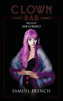 Adam Symkowicz | Clown Bar | Taschenbuch | Englisch (2014) | Samuel French, Inc.