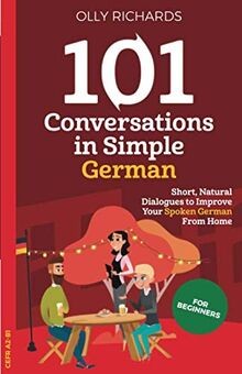 101 Conversations in Simple German: Short Natural Dialog... | Buch | Zustand gut
