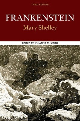 FRANKENSTEIN (CASE STUDIES IN CONTEMPORARY CRITICISM) By Mary Shelley & Johanna