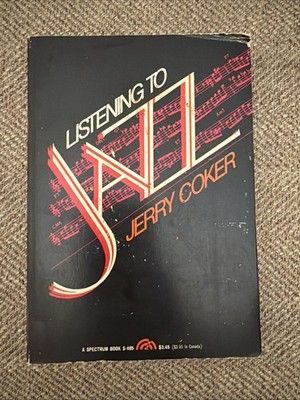 Listening to Jazz by Jerry Coker (paperback )