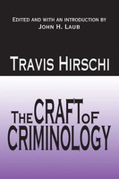 Travis Hirschi | The Craft Of Criminology | Taschenbuch | Englisch (2015)
