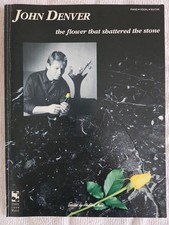 John Denver The Flower That Shattered The Stone Songbook - Piano/Vocal/Guitar