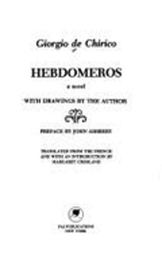 Hebdomeros by Giorgio De Chirico - Pre-Owned Surrealist Novel