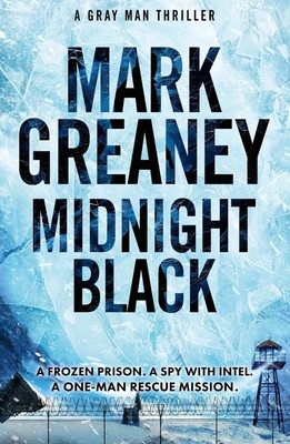 Midnight Black: Spannende Action und Spannung mit dem Grauen Mann von Mark Grea