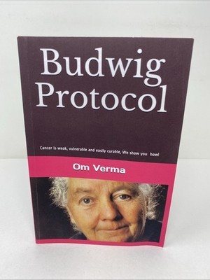 Budwig Protocol (2014)   Om Verma   Paperback, Clean Pages, Sound Binding