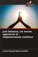 Just Balance, Un Nuovo Approccio Al Miglioramento Continuo Carballo Taschenbuch
