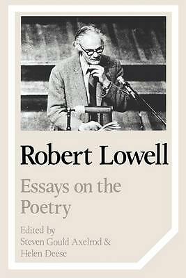 Robert Lowell Essays on the Poetry Axelrod Deese Paperback 9780521378031
