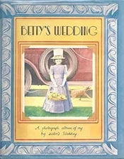 Betty's Wedding Hardcover Michael Bragg