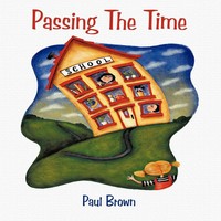 Paul Brown | Passing The Time | Taschenbuch | Englisch (2010) | AuthorHouse
