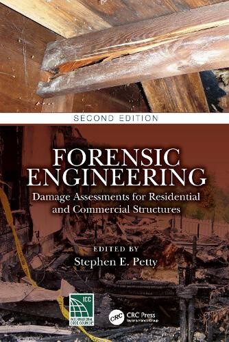 Forensic Engineering: Damage Assessments for Residential and Commercial