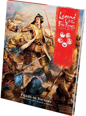 Legend of the Five Rings Roleplaying Game Fields of Victory SOURCEBOOK - Adventu